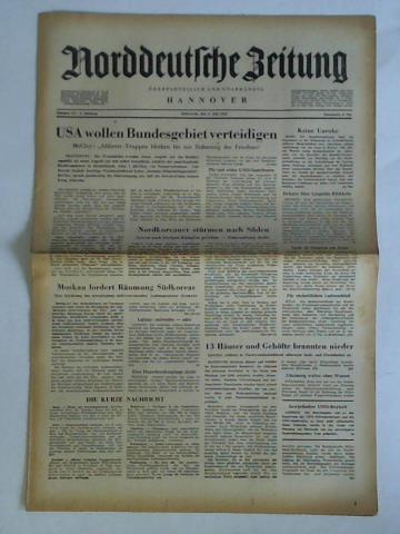 Norddeutsche Zeitung Hannover - berparteilich und unabhngig - Nummer 152 / 3. Jahrgang, Mittwoch, den 5. Juli 1950: USA wollen Bundesgebiet verteidigen. McCloy: 'Alliierte Truppen bleiben bis zur Sicherung des Friedens'