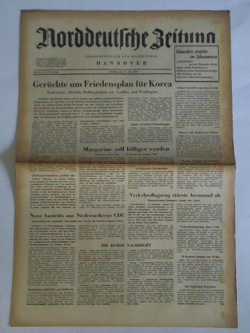 Norddeutsche Zeitung Hannover - berparteilich und unabhngig - Nummer 156 / 3. Jahrgang, Montag, den 10. Juli 1950: Gerchte um Friedensplan fr Korea. Noch keine offizielle Stellungnahme aus London und Washington