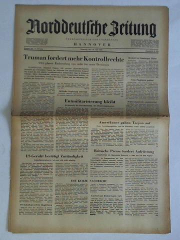 Norddeutsche Zeitung Hannover - berparteilich und unabhngig - Nummer 163 / 3. Jahrgang, Dienstag, den 18. Juli 1950: Truman fordert mehr Kontrollrechte. USA planen Einberufung von sechs bis neun Divisionen
