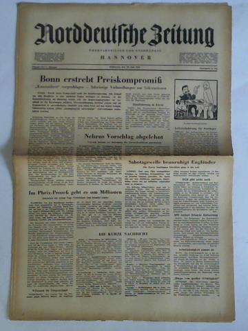 Norddeutsche Zeitung Hannover - berparteilich und unabhngig - Nummer 164 / 3. Jahrgang, Mittwoch, den 19. Juli 1950: Bonn erstrebt Preiskompromi. 'Konsumbrot' vorgeschlagen - Schwierige Verhandlungen um Subventionen