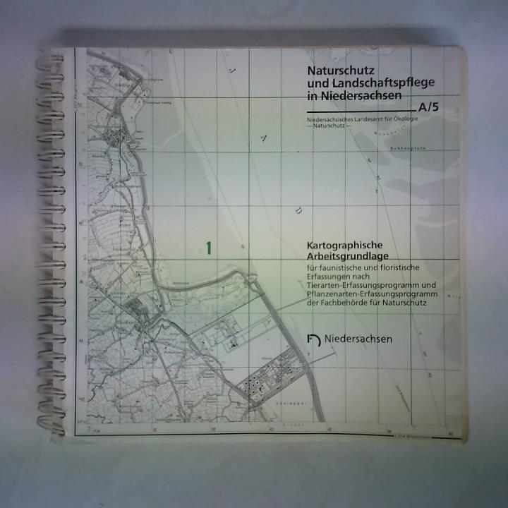 Pilgrim, B. / Franke, R. - Naturschutz und Landschaftspflege in Niedersachsen A/5. Kartographische Arbeitsgrundlage fr faunische und floristische Erfassungen nach Tierarten-Erfassungsprogramm und Pflanzenarten-Erfassungsprogramm der Fachbehrde fr Naturschutz Niedersachsen