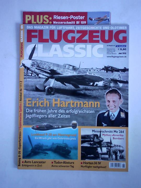 Flugzeug Classic - 14. Jahrgang, Nr. 144 - 6/13, Juni