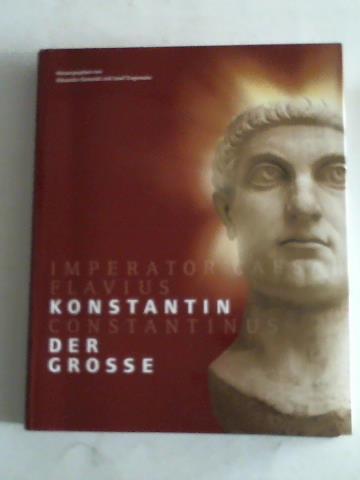 Demandt, Alexander (Hrsg.)/ Engemann, Josef (Hrsg.) - Imperator Caesar Flavius Konstantin Constantinus der grosse mit CD Rom