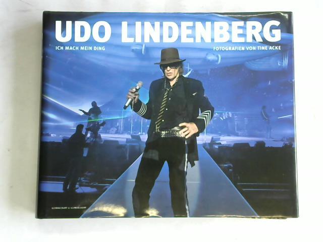 Lindenberg, Udo/ Acke, Tine - Udo Lindenberg. Ich mach mein Ding