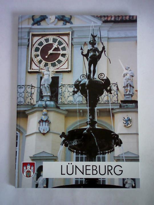 Finkbeiner, Wolfgang / Ellfrodt, Hans / Kirchhoff, Klaus-Dieter, u.a. (Redaktion) - Zur Geschichte der Stadt Lneburg