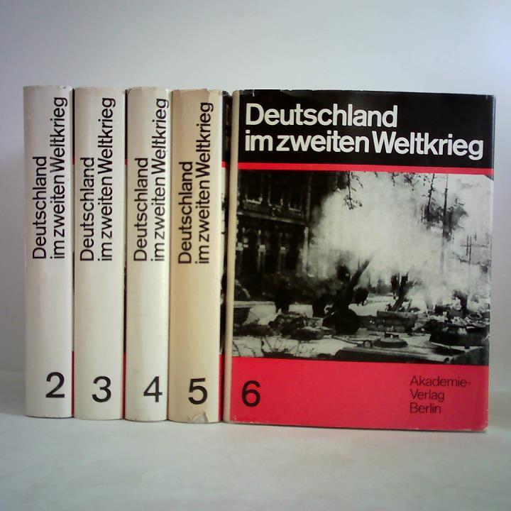 Deutschland im zweiten Weltkrieg. 5 Bände (von 6 Bänden)