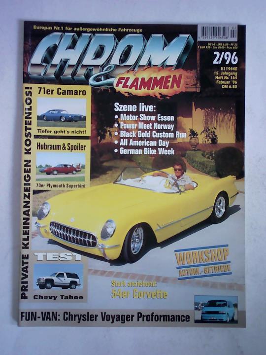 Chrom & Flammen - Magazin - Chrom & Flammen, 15. Jahrgang, Heft Nr. 164, 2/96