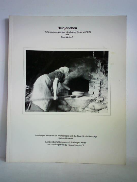 Woinoff, Oleg - Heidjerleben - Photographien aus der Lneburger Heide um 1930