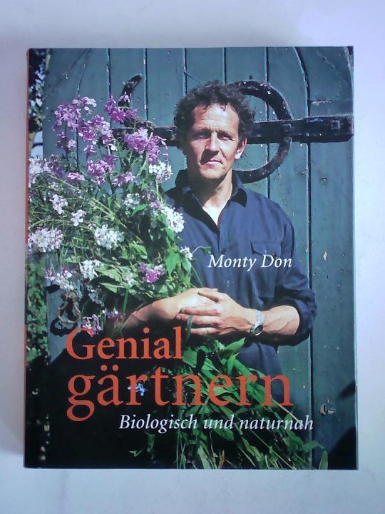 Don, Monty - Genial grtnern - Biologisch und naturnah