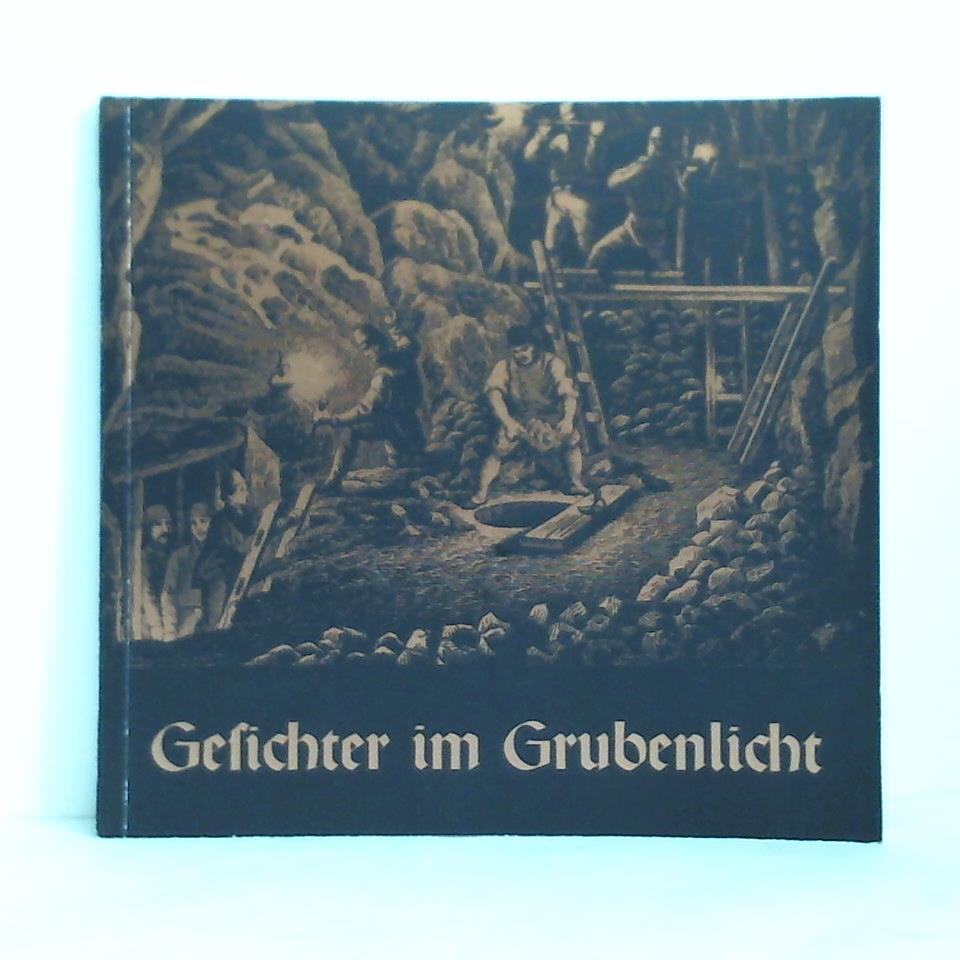 Borges, Wolfgang - Gesichter im Grubenlicht