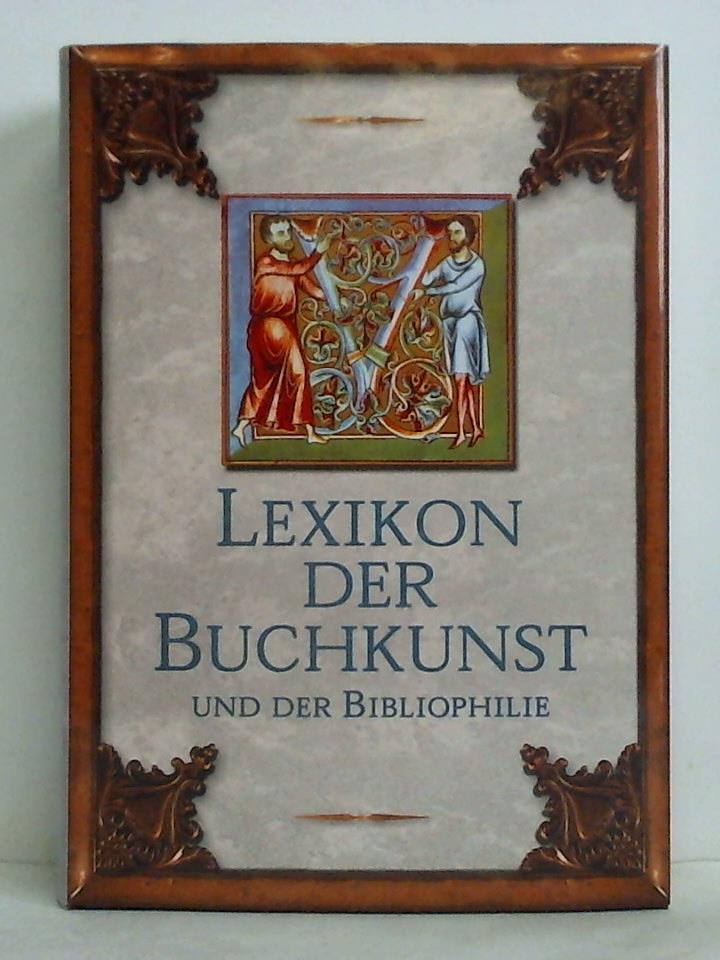 Walther, Karl Klaus (Hrsg.) - Lexikon der Buchkunst und der Bibliophilie