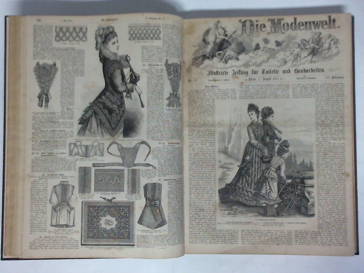 (Modezeitschriften 1862 - 1892) - Der Bazar. Illustrierte Damen-Zeitung / Die Modewelt. Illustrirte Zeitung fr Toilette und Handarbeiten / Illustrirte Moden-Zeitung fr Toilette und Handarbeiten. Beiblatt zur Deutschen Frauen-Zeitung. Zusammen in einem Band
