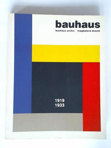 Droste, Magdalena - Bauhaus 1919 - 1933
