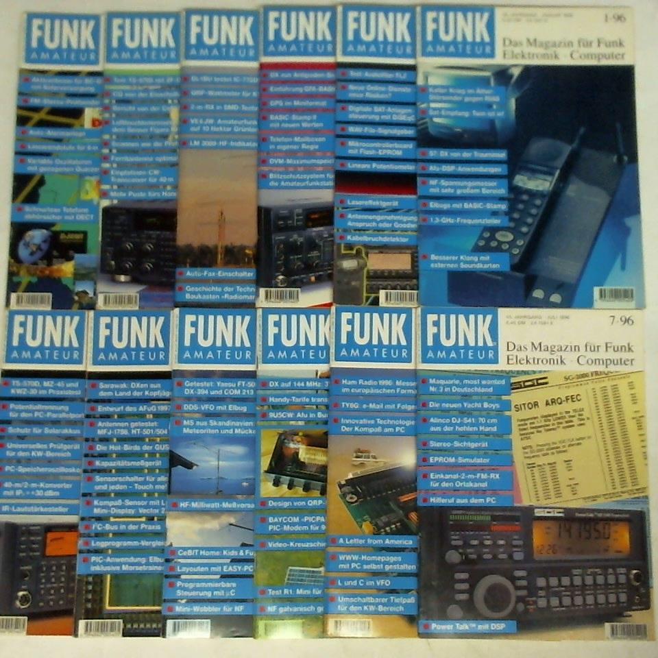 Funkamateur - Das Magazin fr Funk, Elektronik, Computer - Funkamateur - 45. Jahrgang 1996, Heft 1 bis 12. Zusammen 12 Hefte