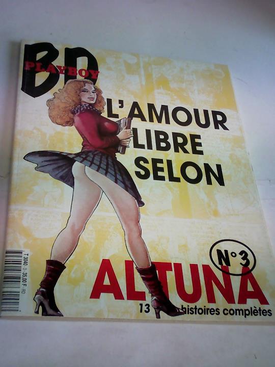 BD Playboy - L`Amour libre Selon. Altuna No.3. 13 histoires completes