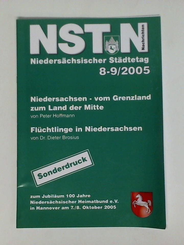 NSTN - Nachrichten. Niederschsischer Stdtetag - Heft Nr. 8-9/2005. Sonderdruck zum Jubilum 100 Jahre Niederschsischer Heimatbund e. V. in Hannover am 7./8. Oktober 2005
