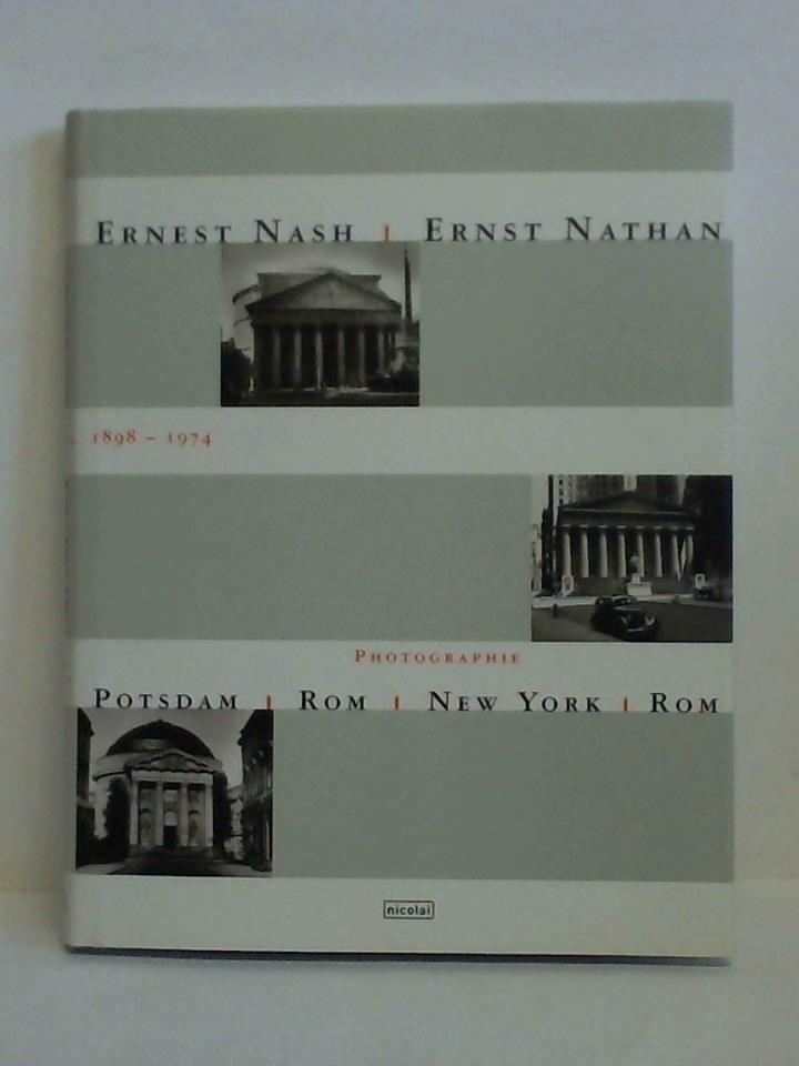 R.-Alfldi, Maria (Hrsg.) / Lahusen, Margarita C. (Hrsg.) - Ernest Nash - Ernst Nathan, 1898 - 1974. Photographie Potsdam, Rom, New York, Rom