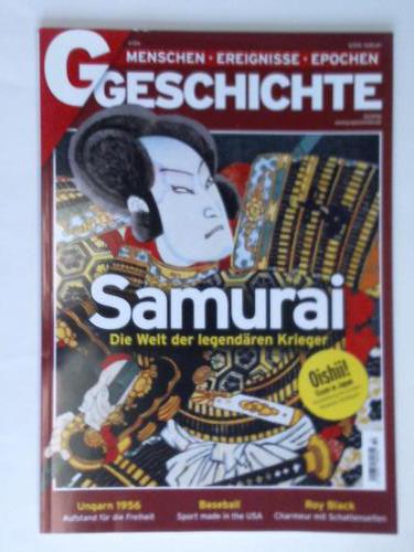 G/ Geschichte. Menschen - Ereignisse - Epochen - Heft Nr. 10/2016 Samurai. Die Welt der legendren Krieger