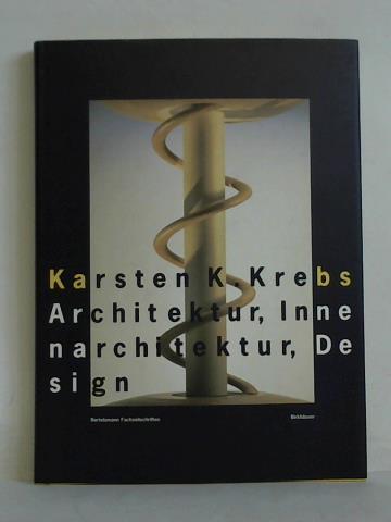Krebs, Karsten K. - Karsten K. Krebs - Architektur, Innenarchitektur, Design