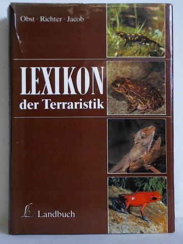 Obst, Fritz Jrgen / Richter, Klaus / Jacob, Udo - Lexikon der Terraristik und Herpetologie