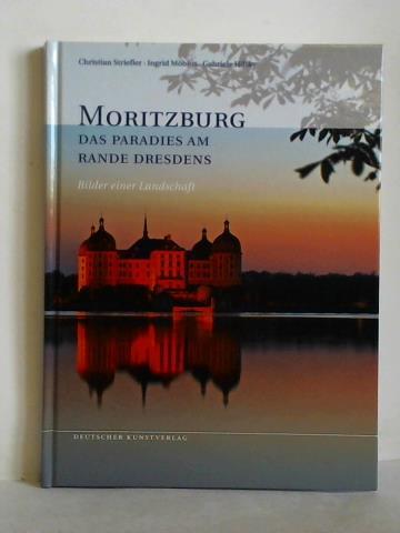 Striefler, Christian / Mbius, Ingrid - Moritzburg - Das Paradies am Rande Dresdens. Bilder einer Landschaft