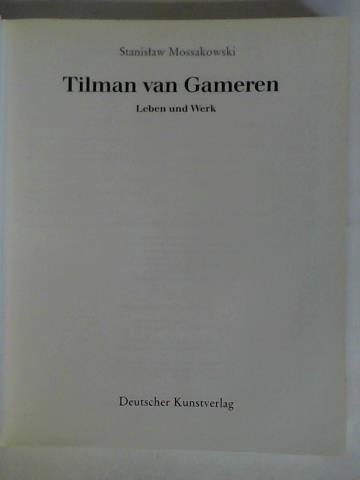 Mossakowski, Stanislaw - Tilman van Gameren. Leben und Werk