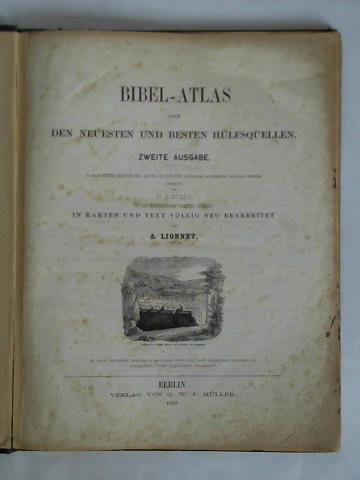 Lionnet, A. - Bibel-Atlas nach den neuesten und besten Hlfsquellen. Zweite Ausgabe