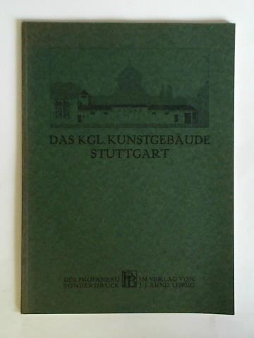 Wrttembergischer Kunstverein, Stuttgart (Hrsg.) - Professor Theodor Fischer - Das knigliche Kunstgebude in Stuttgart von Hans Daiber