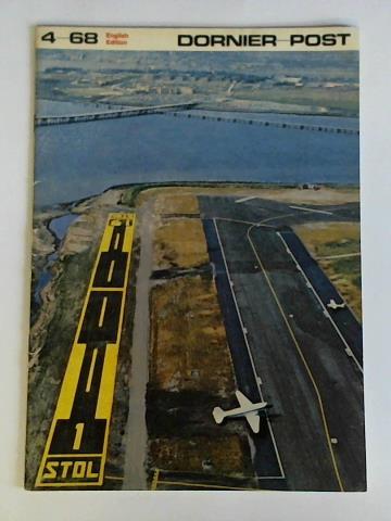 Dornier AG, Friedrichshafen; Mnchen (Hrsg.) - Dornier-Post - Jahrgang 1968, Heft 4. English Edition
