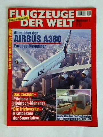 Flugzeuge der Welt - Spezialausgabe Nr. 1: Airbus A380 - Europas Megaliner