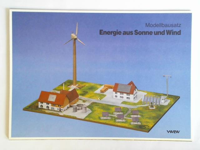 Energie-Versorgung Schwaben AG, Stuttgart (Hrsg.) - Energie aus Sonne und Wind - Modellbausatz