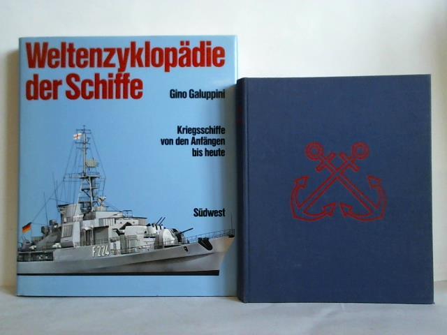 Galuppini, Gino (Hrsg.) - Weltenzyklopdie der Schiffe, Band I: Kriegsschiffe von den Anfngen bis heute