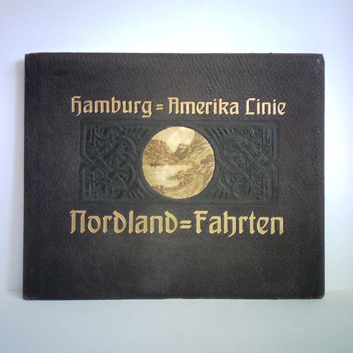 Hamburg-Amerika Linie - Nordland-Fahrten