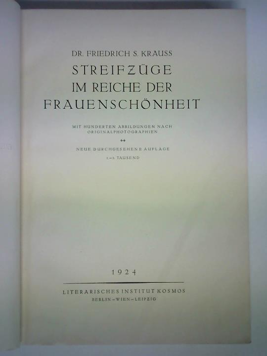 Krauss, Friedrich S. - Streifzge im Reiche der Frauenschnheit