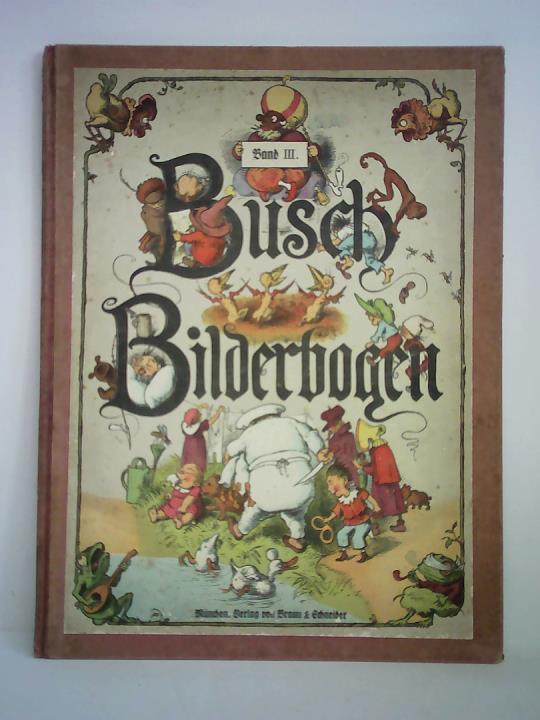 Mnchener Bilderbogen - Busch Bilderbogen, Band III