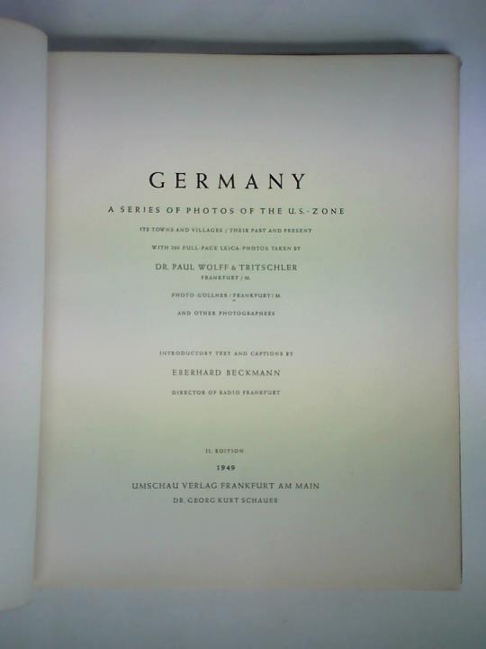 Beckmann, Eberhard (Text) - Germany - A Series of Photos of the U. S.-Zone, its Towns and Villages, their Past and Present
