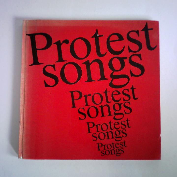 Sellhorn, Werner (Auswahl, Zusammenstellung und Kommentar) - Protestsongs