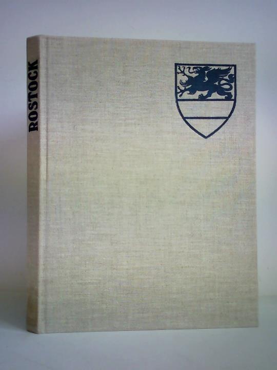 Elsner, Lothar (Leitung Autorenkollektiv) - Rostock - Geschichte der Stadt in Wort und Bild