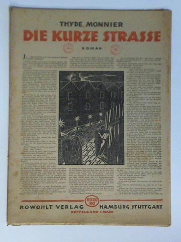 Monnier, Thyde - Die kurze Strasse. Roman