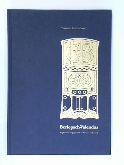 Melk-Hean, Christina/ Rebsamen, Hanspeter - Hans Eduard von Berlepsch-Valendas