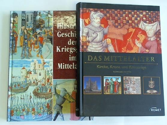 Barth, Reinhard - Das Mittelalter. Kirche, Krone und Kreuzzge