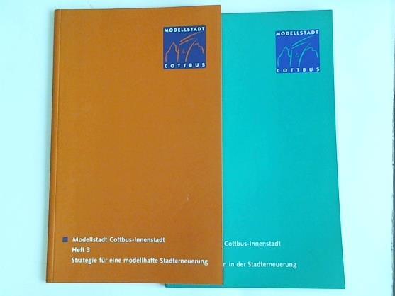 Modellstadt Cottbus-Innenstadt - Heft Nr. 2: Privates Grn in der Stadterneuerung und Nr. 3: Strategie fr eine modellhafte Stadterneuerung. 2 Hefte