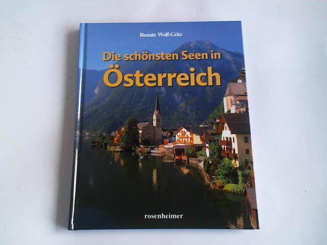 Renate Wolf-Gtz - Die schnsten Seen in sterreich