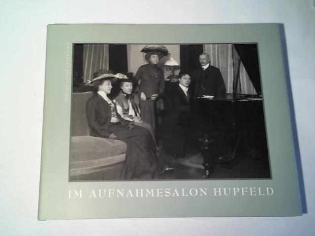 Fontana, Eszter - Namhafte Pianisten im Aufnahmesalon Hupfeld
