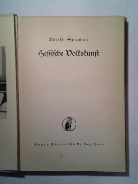 Spamer, Adolf - Hessische Volkskunst