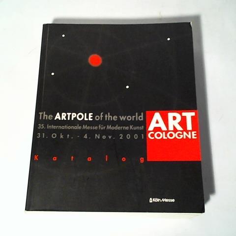 Koelnmesse GmbH - Art Cologne 35. Internationale Messe fr Moderne Kunst. The Artpole of the world
