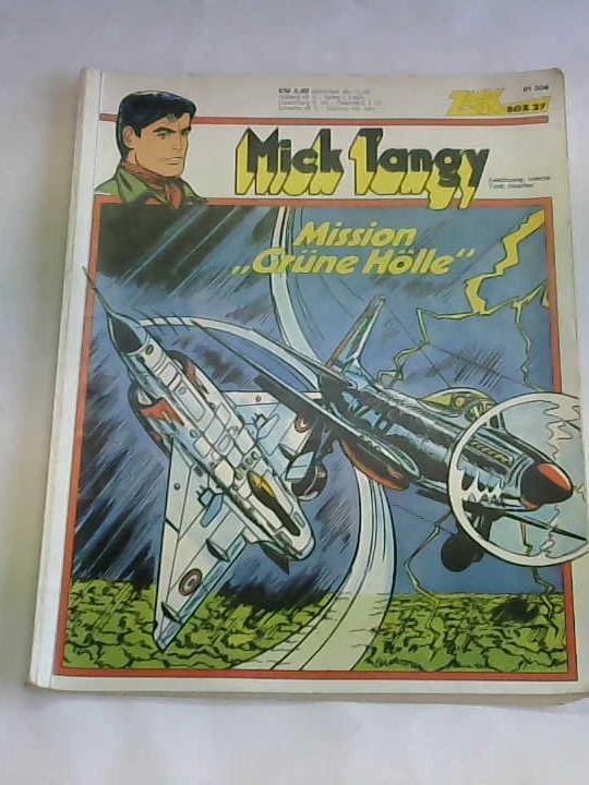 Uderzo/ Charlier - Mick Tangy. Mission Grne Hlle