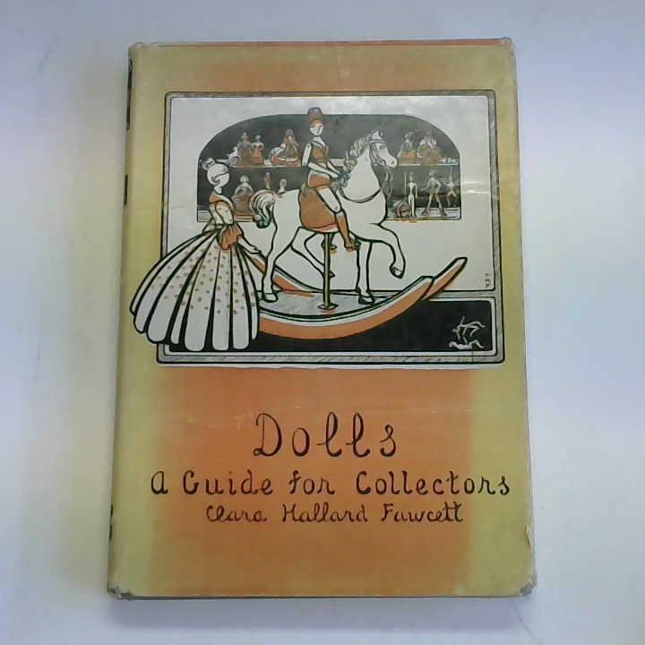 Fawcett, Clara Hallard - Dolls, a guide for collectors