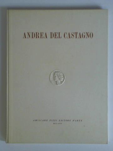 Russoli, Franco - Andrea del Castagno