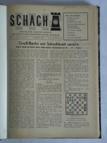 Schach - Organ der Sektion Schach der Deutschen Demokratischen Republik - 8. Jahrgang 1954, Nr. 1 bis 22 zusammen in einem Band